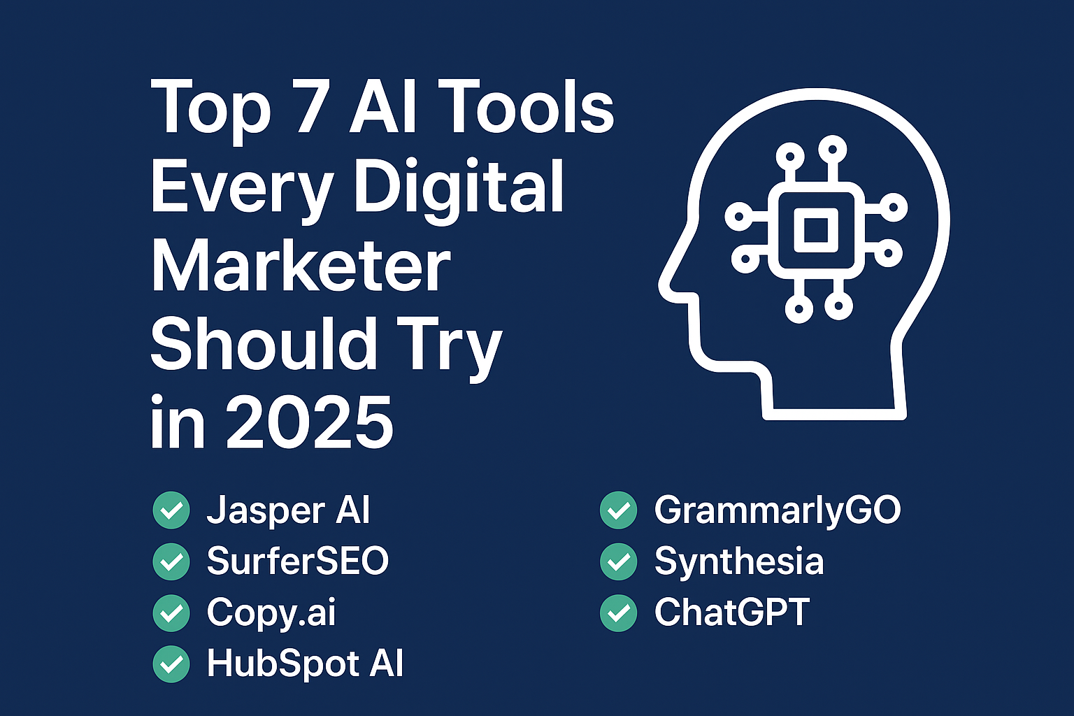 Top 7 AI tools for digital marketing Every Digital Marketer Should Try in 2025